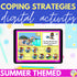 Summer Coping Strategies - Digial End of the Year Counseling SEL Activity