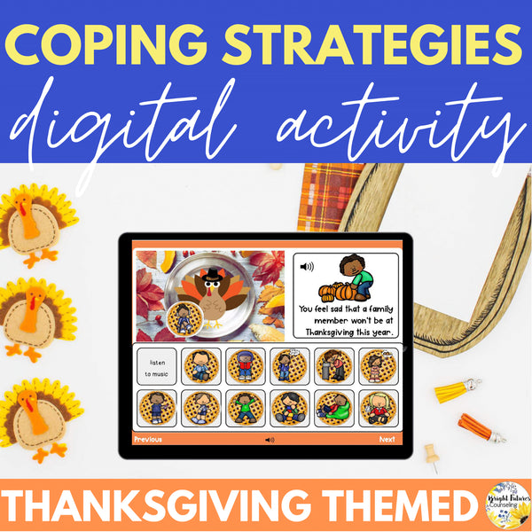 Distance Learning Thanksgiving Coping Strategies - Boom Cards and Google Version