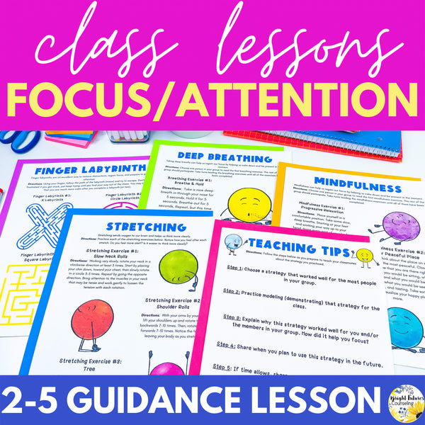 Focus and Attention Lesson for Social Emotional Learning and School Counseling