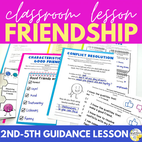 Friendship Skills Lesson for Social Emotional Learning and School Counseling