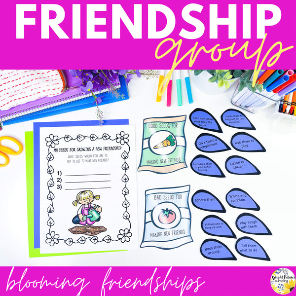 Friendship Activities and Lessons - Blooming Friendships Small Group Counseling