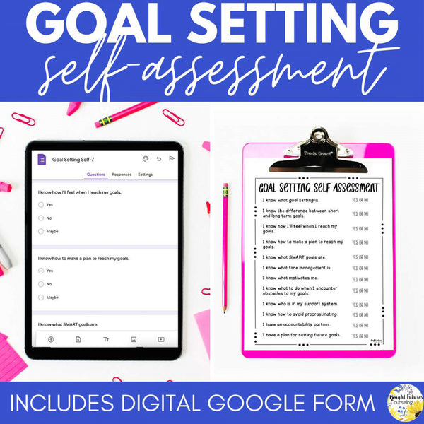 Goal Setting and Motivation School Counseling Self-Assessment