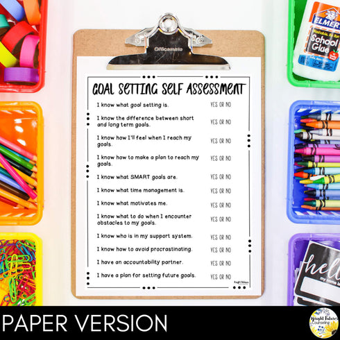 Goal Setting and Motivation School Counseling Self-Assessment