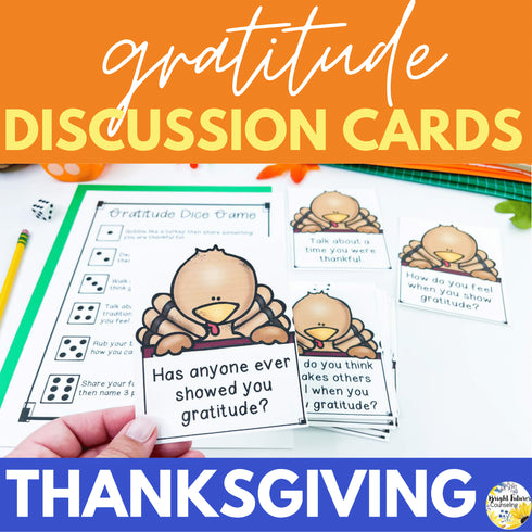 Gratitude Discussion Cards and Dice Game Thanksgiving Themed Gratitude Activity
