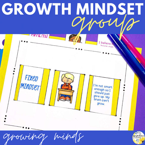 Growth Mindset vs. Fixed Mindset Comprehensive 5-Week School Counseling Group