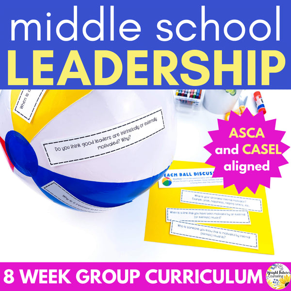 Leadership Activities - Group Counseling Lesson Plans for Middle School Students