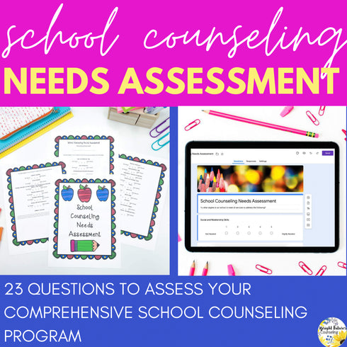 Needs Assessment for School Counseling + Digital Version
