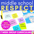 Respect Lesson and Activities - Group Counseling Lesson Plans for Middle School