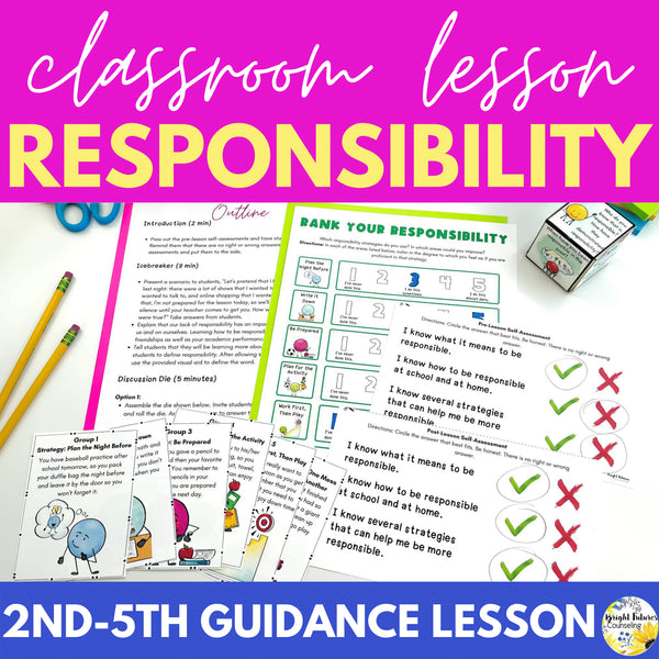 Responsibility Lesson for Social Emotional Learning and School Counseling