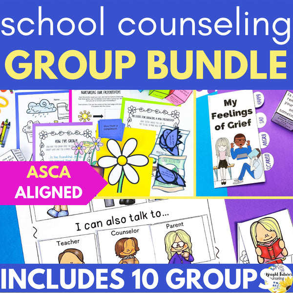 School Counseling Curriculum BUNDLE 10 Low-Prep Ready to Use Counseling Groups