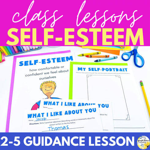 Self-Esteem Lesson for Social Emotional Learning & Elementary School Counseling