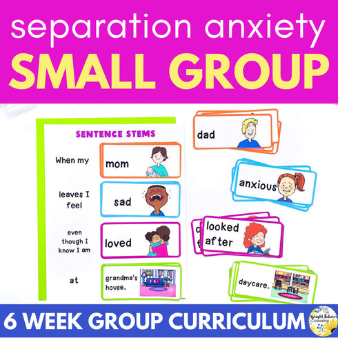 Separation Anxiety School Counseling Small Group for K-2 Primary Students