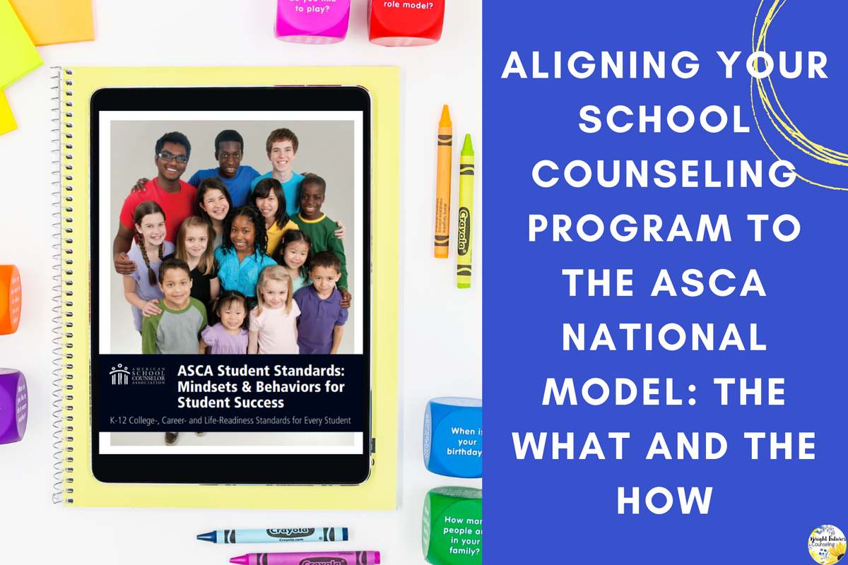 How to align your counseling program to the ASCA model