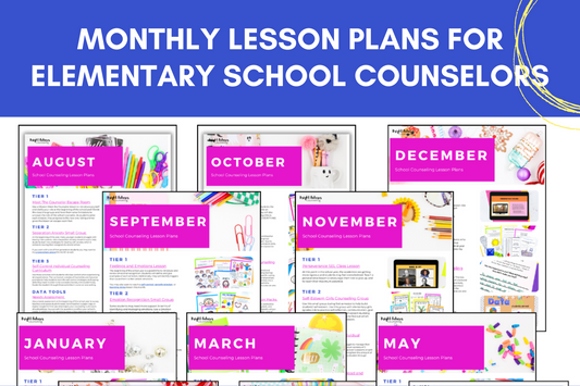 Monthly Lesson Plans for Elementary School Counselors