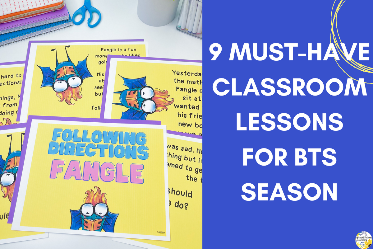 Bts Lessons 9 Must-Have Class Lessons for BTS Season — Bright Futures Counseling