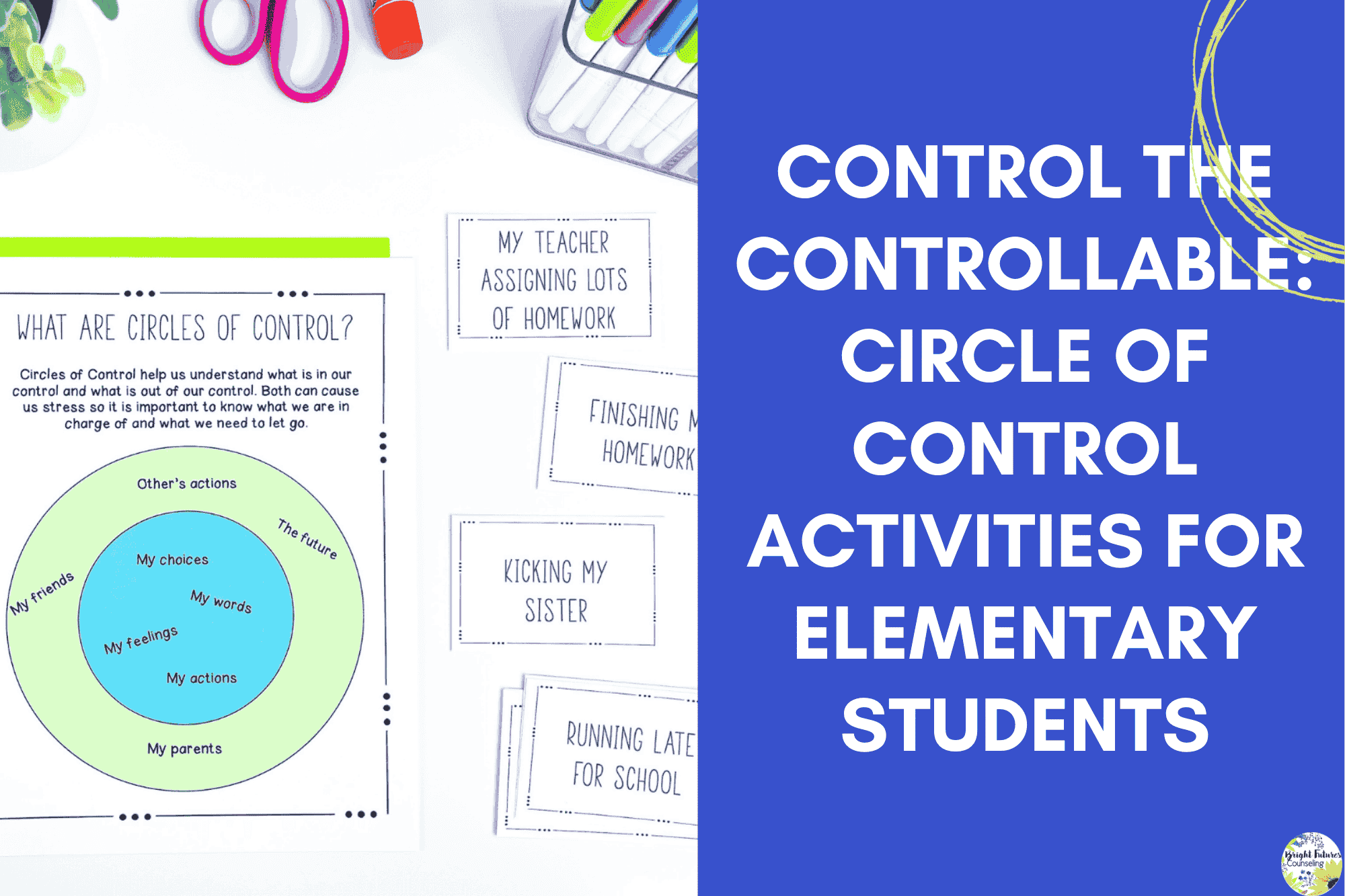 Control the Controllable: Circle of Control Activities for Elementary Students