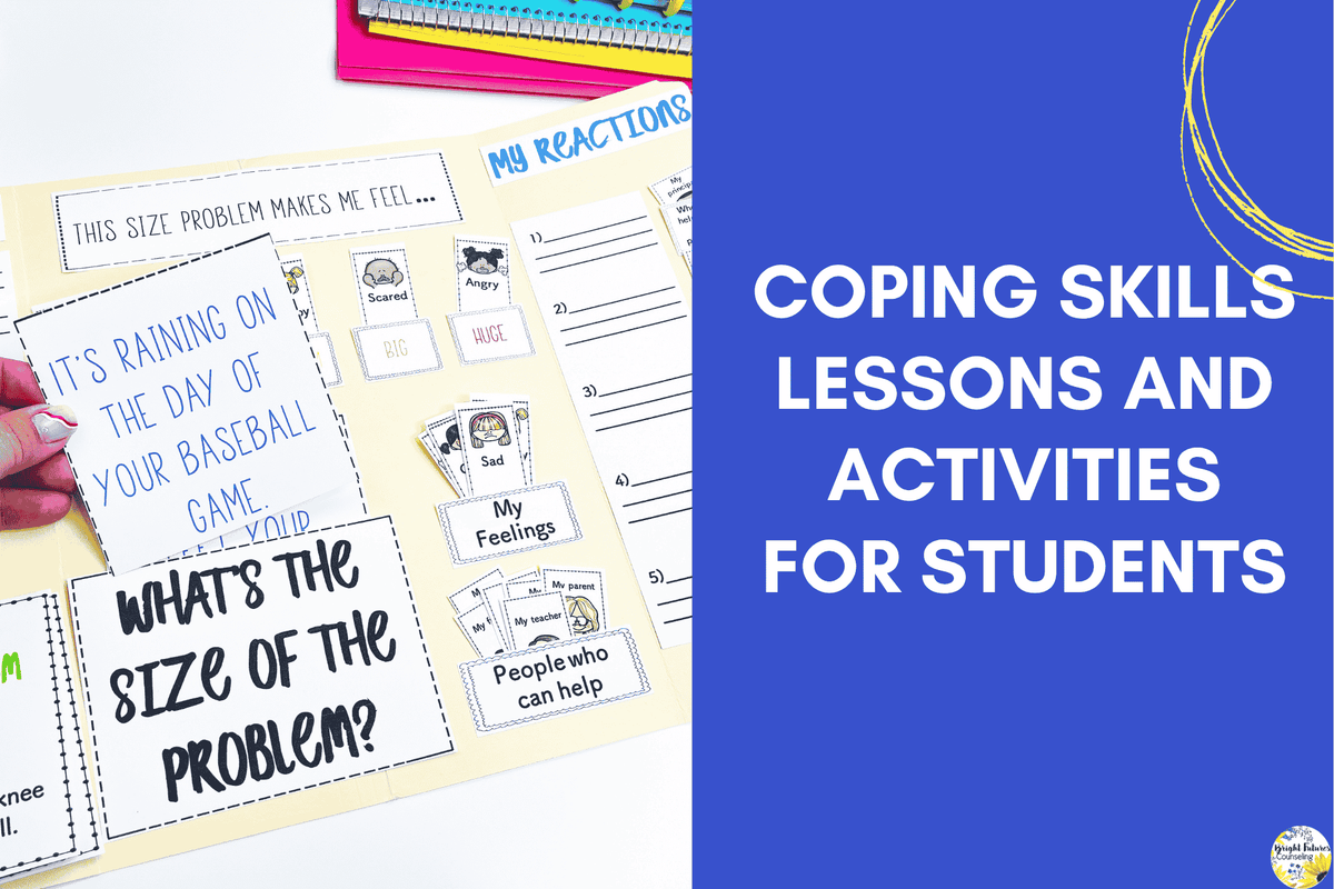 Coping Skills Lessons and Activities for Students