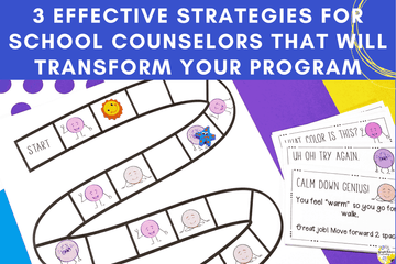  3 Effective Strategies for School Counselors