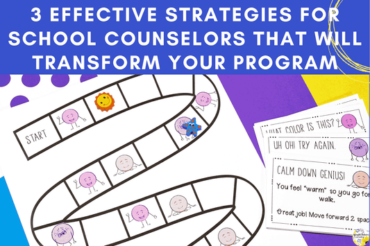  3 Effective Strategies for School Counselors