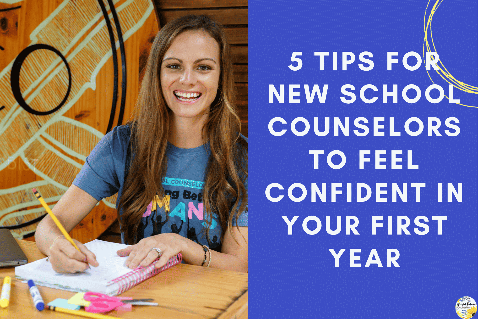 5 Tips for New School Counselors