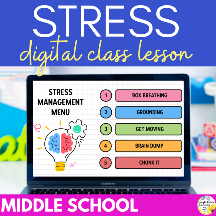 Stress Management Middle School Counseling Editable and Digital SEL Lesson