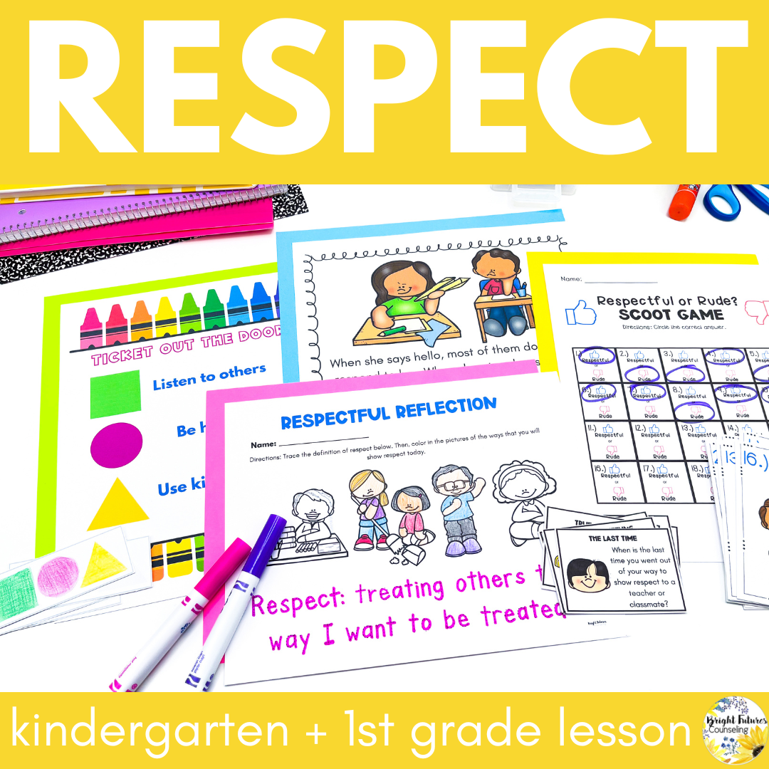 Respectful Lesson Respect Lesson for Kindergarten - Social Emotional Learning & School C