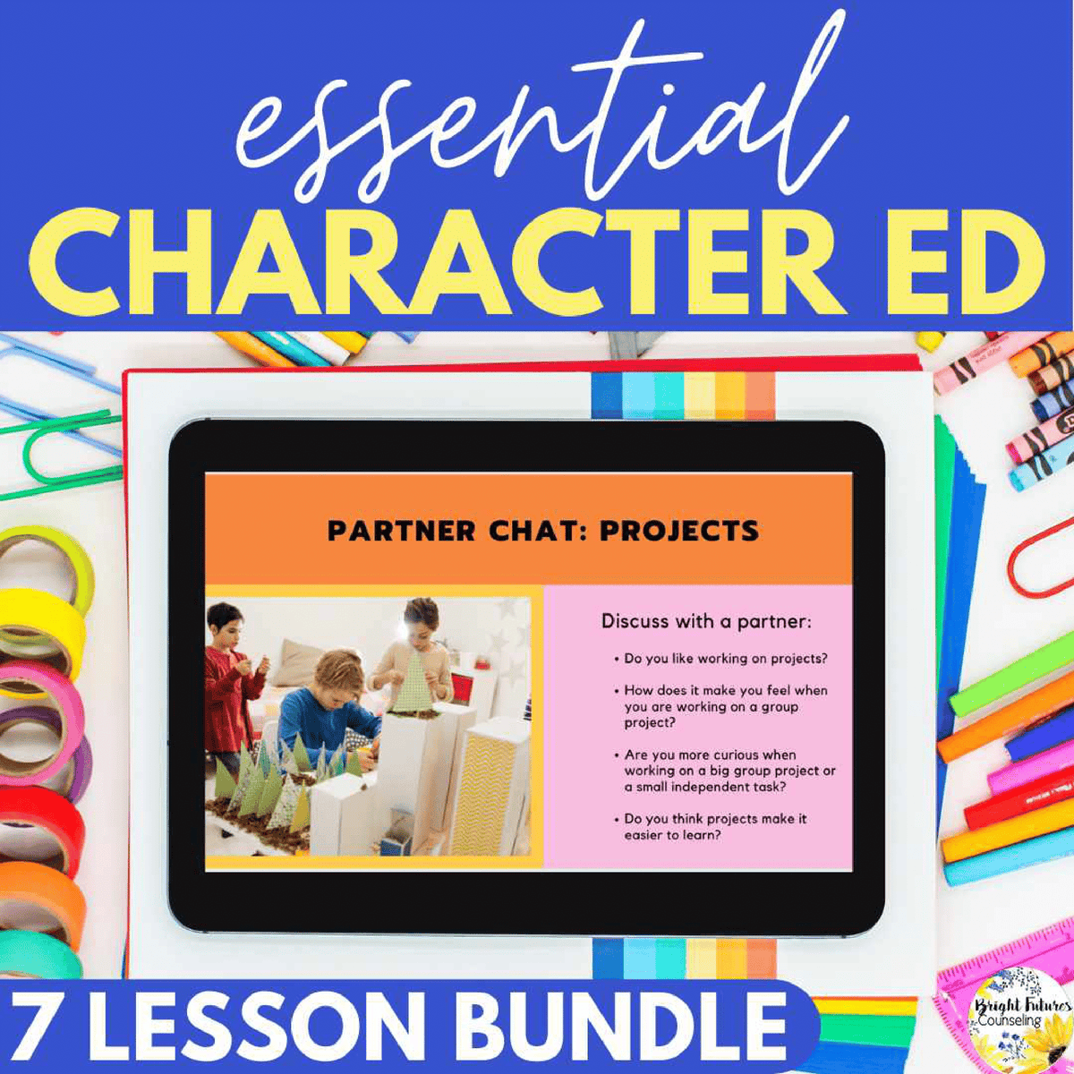 Essential Character Education Bundle - 7 Editable SEL Class Lessons