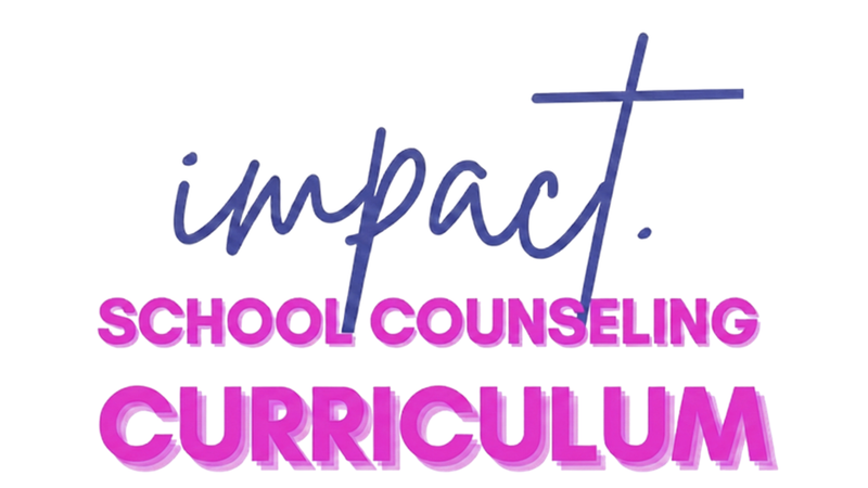IMPACT School Counseling Curriculum