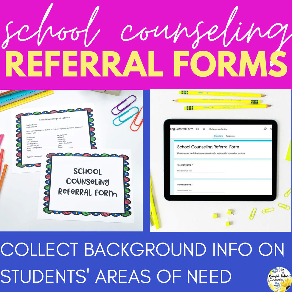 School Counseling Referral Form Bright Futures Counseling